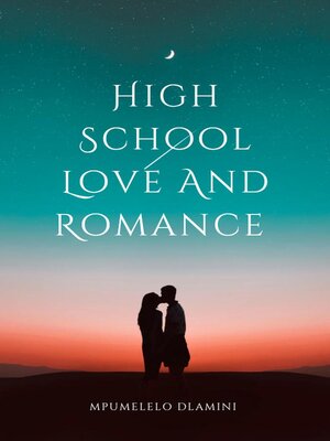 cover image of High School Love and Romance